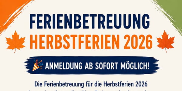 Ferienbetreeung Herbstferien 2026